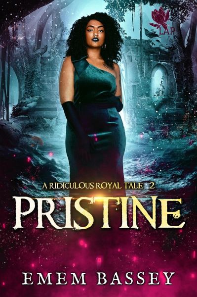 Pristine (A Ridiculous Royal Tale, #2) (eBook, ePUB) Pristine (A Ridiculous Royal Tale, #2) (eBook, ePUB)