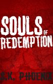 Souls of Redemption (Phoenix Paranormal Thrillers Anthology) (eBook, ePUB) Souls of Redemption (Phoenix Paranormal Thrillers Anthology) (eBook, ePUB)