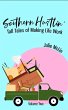 Southern Hustlin': Tall Tales of Making... - Bild 1