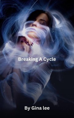 Cover Breaking A Cycle (eBook, ePUB)