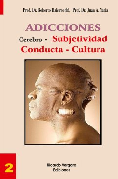 Cover Adicciones: Cerebro, subjetividad, conducta, cultura. Tomo 2 (eBook, ePUB)