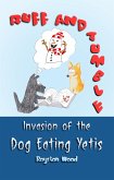 Ruff and Tumble - Invasion of the Dog Eating Yetis (eBook, ePUB)