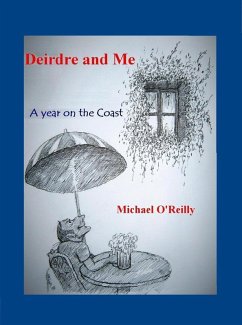 Cover Deirdre and Me, A Year on the Coast (eBook, ePUB)