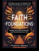 Faith Foundations: Building Your Spiritual Strength And Transforming Your Life (eBook, ePUB)
