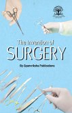 The Invention of Surgery (eBook, ePUB)