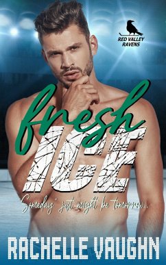 Cover Fresh Ice (A Standalone Hockey Goalie Romance Novel) (eBook, ePUB)