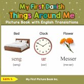 My First Danish Things Around Me Picture Book with English Translations (Teach & Learn Basic Danish words for Children, #7) (eBook, ePUB) My First Danish Things Around Me Picture Book with English Translations (Teach & Learn Basic Danish words for Children, #7) (eBook, ePUB)