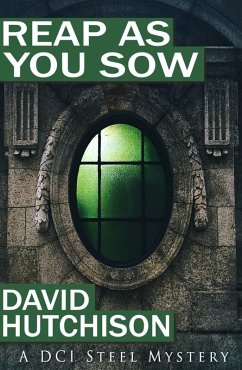 Cover Reap As You Sow (DCI Steel Mysteries, #2) (eBook, ePUB)