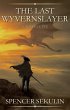 The Last Wyvernslayer (eBook, ePUB) - Bild 1
