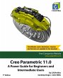 Creo Parametric 11.0: A Power Guide for... - Bild 1