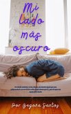 Mi lado más oscuro (eBook, ePUB)