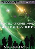 Revelations and Reconciliations (Savagespace, #2) (eBook, ePUB) Revelations and Reconciliations (Savagespace, #2) (eBook, ePUB)