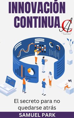 Cover Innovación Continua: El secreto para no quedarse atrás (eBook, ePUB)