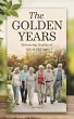 The Golden Years: Enhancing Quality Of... - Bild 1