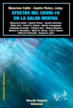 Efectos del Covid-19 en la salud mental (eBook, ePUB) - Iralde, Macarena; Nuñez, Gastón