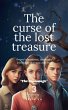 The Curse of The Lost Treasure (