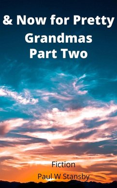 Cover & Now for Pretty Grandmas Part II (eBook, ePUB)