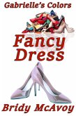 Gabrielle's Colors - Fancy Dress (eBook, ePUB) Gabrielle's Colors - Fancy Dress (eBook, ePUB)