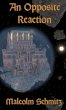 An Opposite Reaction (eBook, ePUB) - Bild 1
