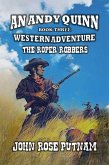 The Roper Robbers (An Andy Quinn Western Adventure, #3) (eBook, ePUB)