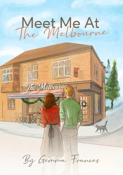 Meet Me at The Melbourne (The Melbourne Community Cafe, #1) (eBook, ePUB)