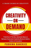 Creativity on Demand (eBook, ePUB) Creativity on Demand (eBook, ePUB)