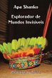 Explorador de Mundos Invisíveis... - Bild 1
