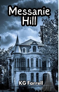 Messanie Hill (eBook, ePUB) - Ferrell, Kg