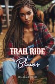 Trail Ride Blues (eBook, ePUB)