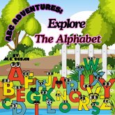 Explore the Alphabet (eBook, ePUB)