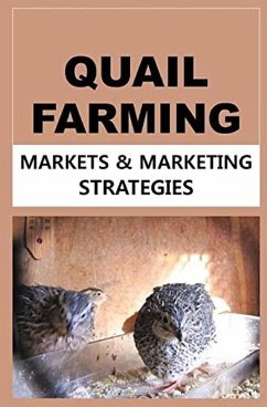 Quail Farming: Markets and Marketing Strategies (eBook, ePUB) - O, Francis