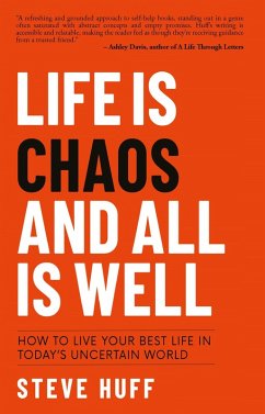 Cover Life is Chaos and All is Well (eBook, ePUB)