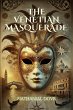 The Venetian Masquerade (eBook, ePUB) - Bild 1