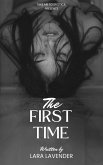 The First Time (eBook, ePUB)