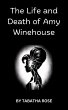 The Life and Death off Amy Winehouse... - Bild 1