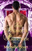 The Demon's Prisoner (eBook, ePUB) The Demon's Prisoner (eBook, ePUB)
