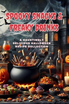 Cover Spooky Snacks & Freaky Drinks (Halloween) (eBook, ePUB)