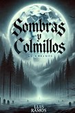 Sombras y colmillos (luna de sombras, #1) (eBook, ePUB)