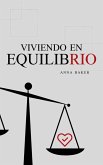 Viviendo en Equilibrio (Welfare, #1) (eBook, ePUB) Viviendo en Equilibrio (Welfare, #1) (eBook, ePUB)