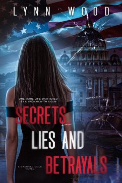 Cover Secrets, Lies and Betrayals (Protect and Honor Series, #1) (eBook, ePUB)