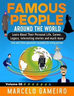 Famous People Around The World. VOLUME 06A (eBook, ePUB) - Gameiro, Marcelo