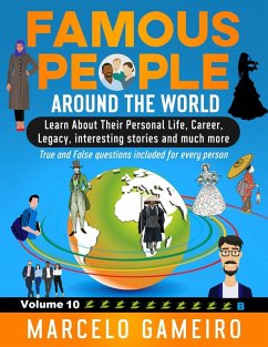 Famous People Around The World. VOLUME 10B (eBook, ePUB) - Gameiro, Marcelo