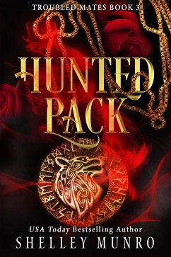 Cover Hunted Pack (Troubled Mates, #3) (eBook, ePUB)
