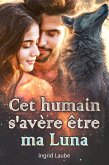 Cet humain s'avère être ma Luna (eBook, ePUB)