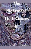 The Nightmare That Creeps In (eBook, ePUB) The Nightmare That Creeps In (eBook, ePUB)