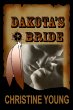 Dakota's Bride (eBook, ePUB) - Bild 1