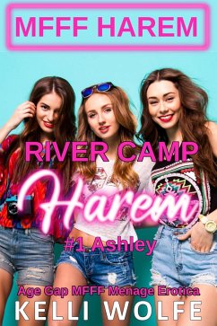 Cover River Camp Harem: Ashley - Age Gap MFFF Menage Erotica (eBook, ePUB)