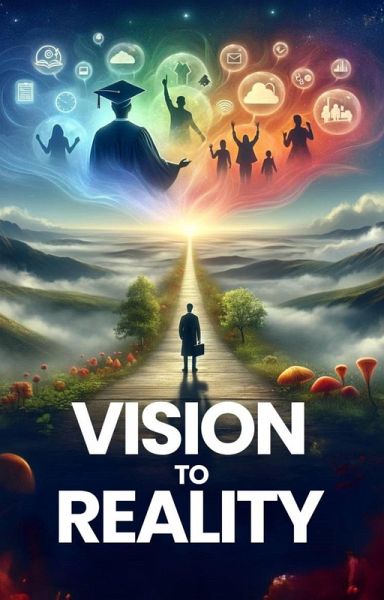 Vision to Reality (eBook, ePUB)