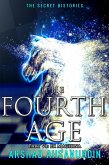 The Fourth Age - Part 6 (The Secret Histories, #11) (eBook, ePUB) The Fourth Age - Part 6 (The Secret Histories, #11) (eBook, ePUB)