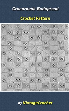 Cover Crossroads Bedspread Vintage Crochet Pattern (eBook, ePUB)